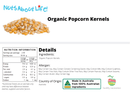 Organic Popcorn Kernels - Nuts About LifeOPK5085Nuts About Life